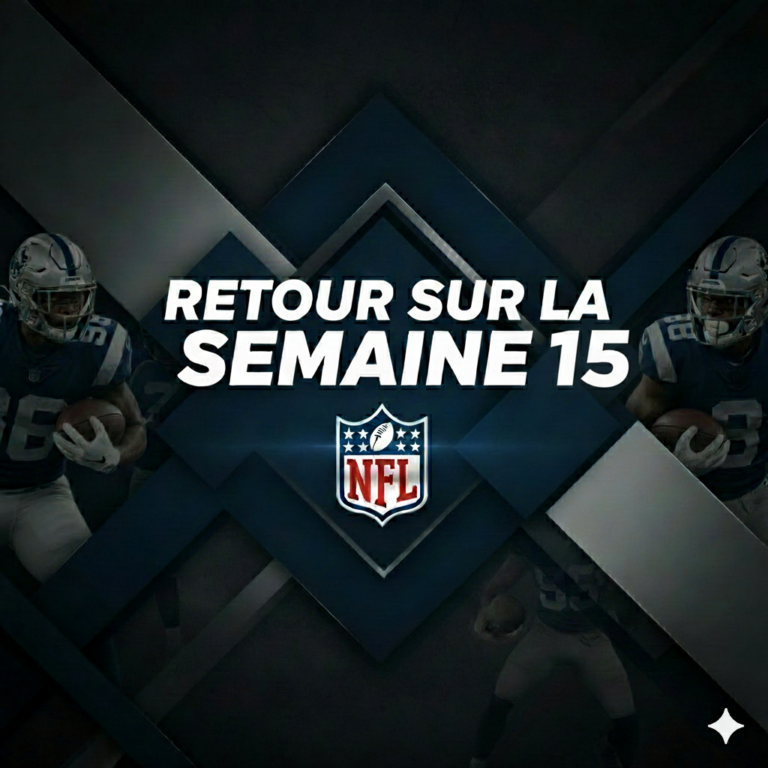 Retour sur la 15e semaine d’activités dans la NFL